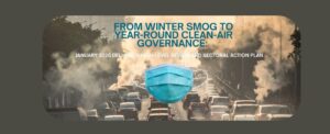 From Winter Smog to Year-Round Clean-Air Governance: January 2026 Delhi–NCR High-Level Review and Sectoral Action Plan