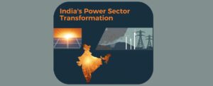 Power Sector Transformation in India