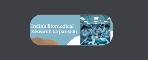 India’s Biomedical Research Expansion