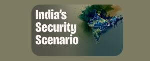 India’s Security Scenario