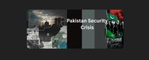Pakistan Security Crisis