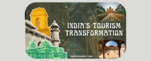 India’s Tourism Transformation