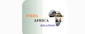 India–Africa Relations