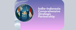 India–Indonesia Comprehensive Strategic Partnership