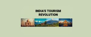 India’s Tourism Revolution