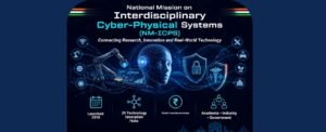 National Mission on Interdisciplinary Cyber-Physical Systems (NM-ICPS)