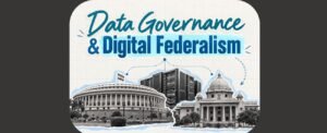 Data Governance & Digital Federalism